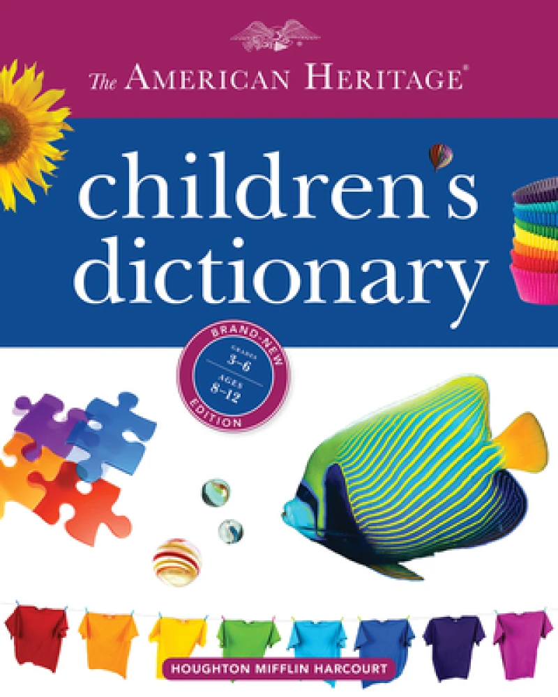The American Heritage Children''s Dictionary