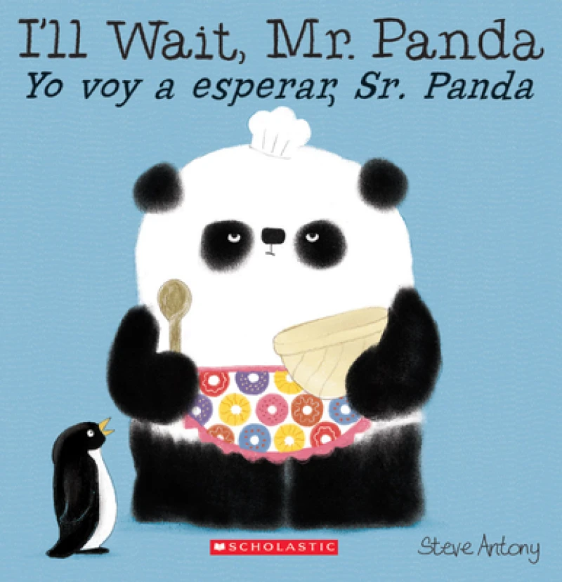 I''ll Wait, Mr. Panda / Yo voy a esperar, Sr. Panda (Scholastic Bilingual)