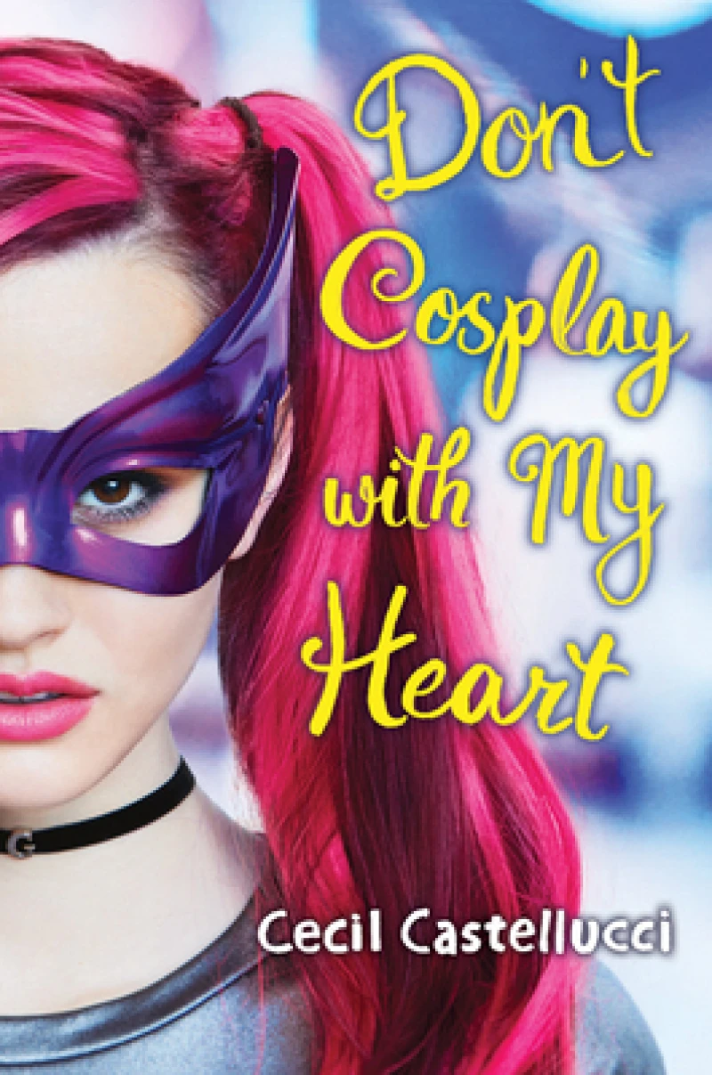 Don''t Cosplay with My Heart