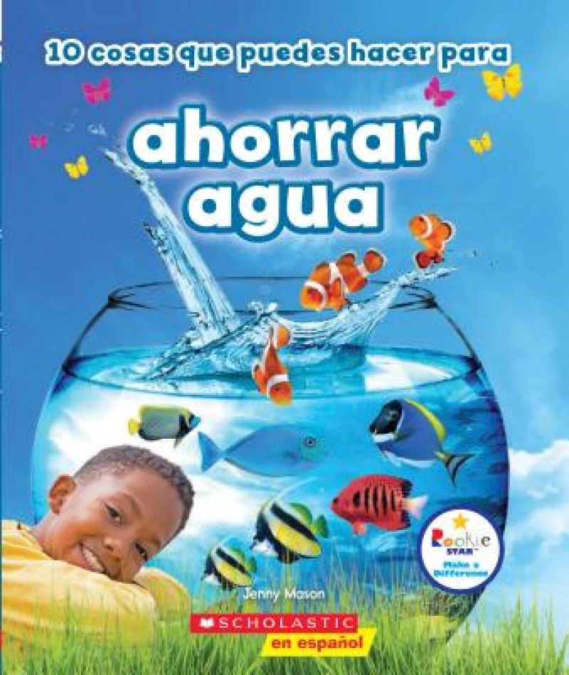 10 cosas que puedes hacer para ahorrar aqua (Rookie Star: Make a Difference)