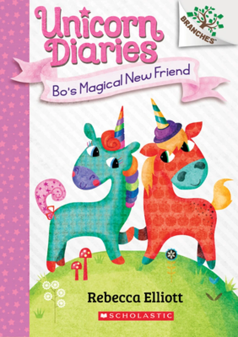 Bo''s Magical New Friend: A Branches Book (Unicorn Diaries #1)