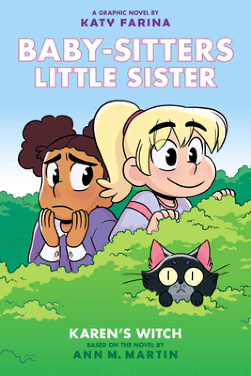 Karen''s Witch: A Graphic Novel (Baby-sitters Little Sister #1) (Baby-sitters Little Sister Graphix)