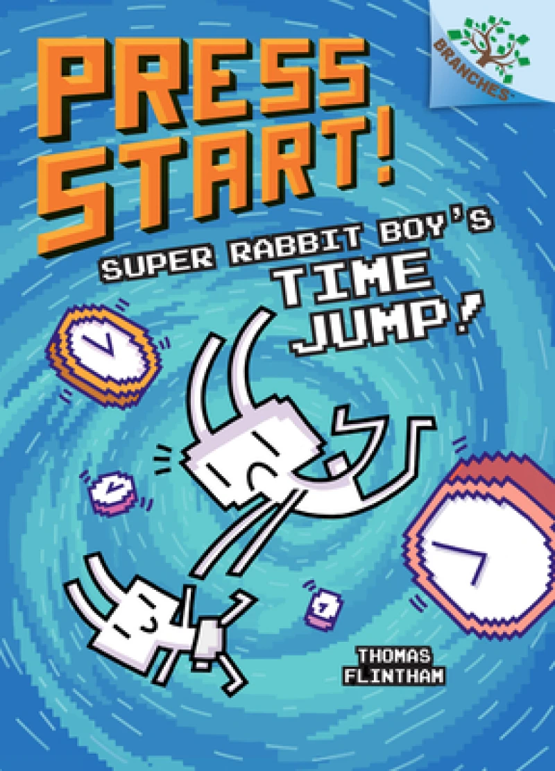 Super Rabbit Boy’s Time Jump!: A Branches Book (Press Start! #9)