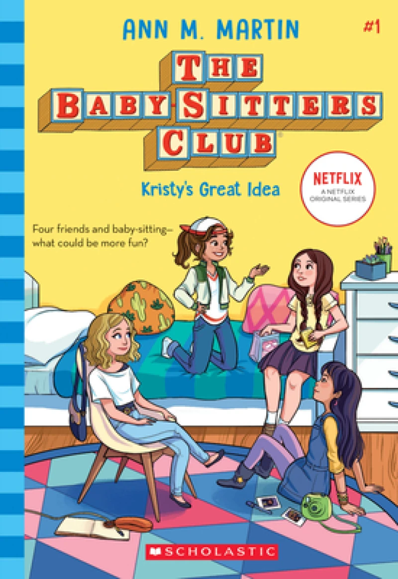 Kristy''s Great Idea (The Baby-Sitters Club #1)