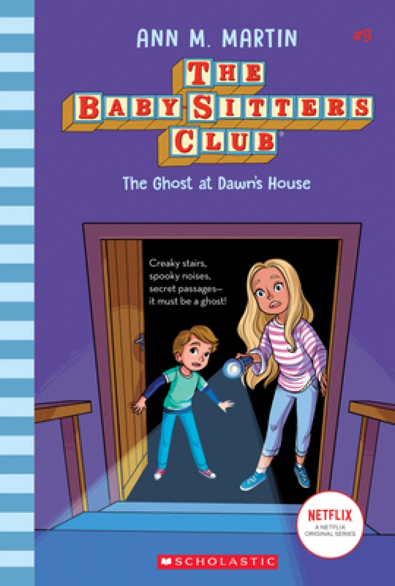 The Ghost At Dawn''s House (The Baby-Sitters Club #9)