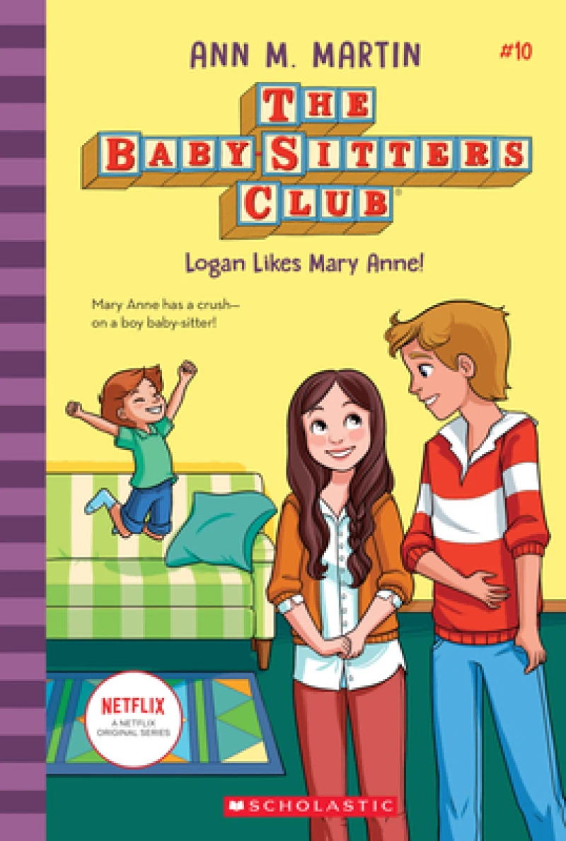 Logan Likes Mary Anne! (The Baby-Sitters Club #10)