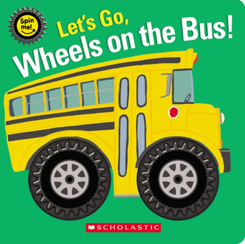 Let''s Go, Wheels on the Bus! (Spin Me!)