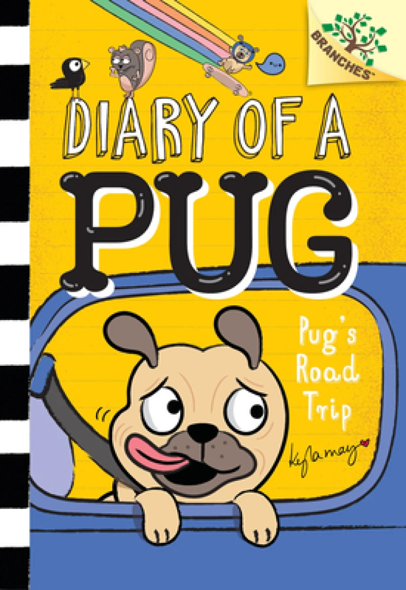 Pug''s Road Trip: A Branches Book (Diary of a Pug #7)