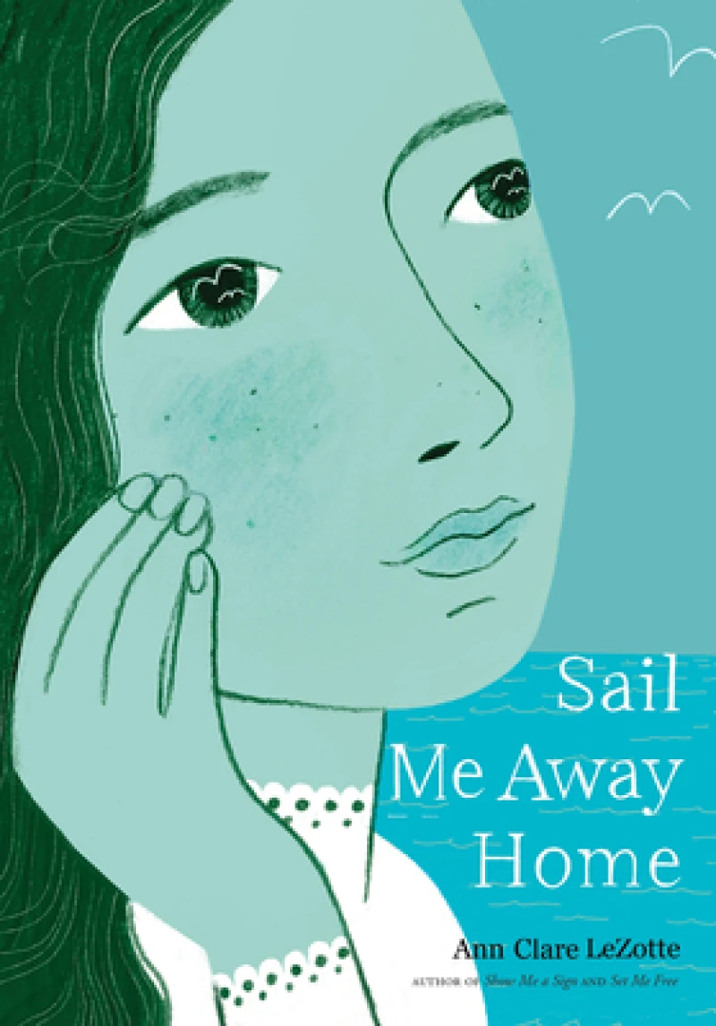 Sail Me Away Home (Show Me a Sign, Book 3)