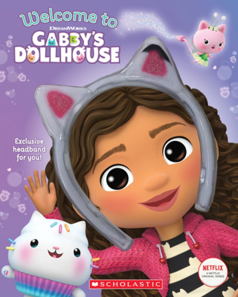 Welcome to Gabby''s Dollhouse (Gabby''s Dollhouse Storybook with Headband)