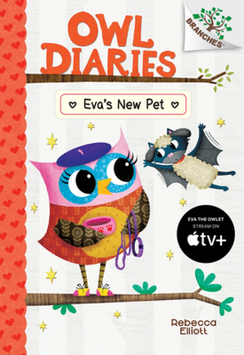Eva''s New Pet: A Branches Book (Owl Diaries #15)