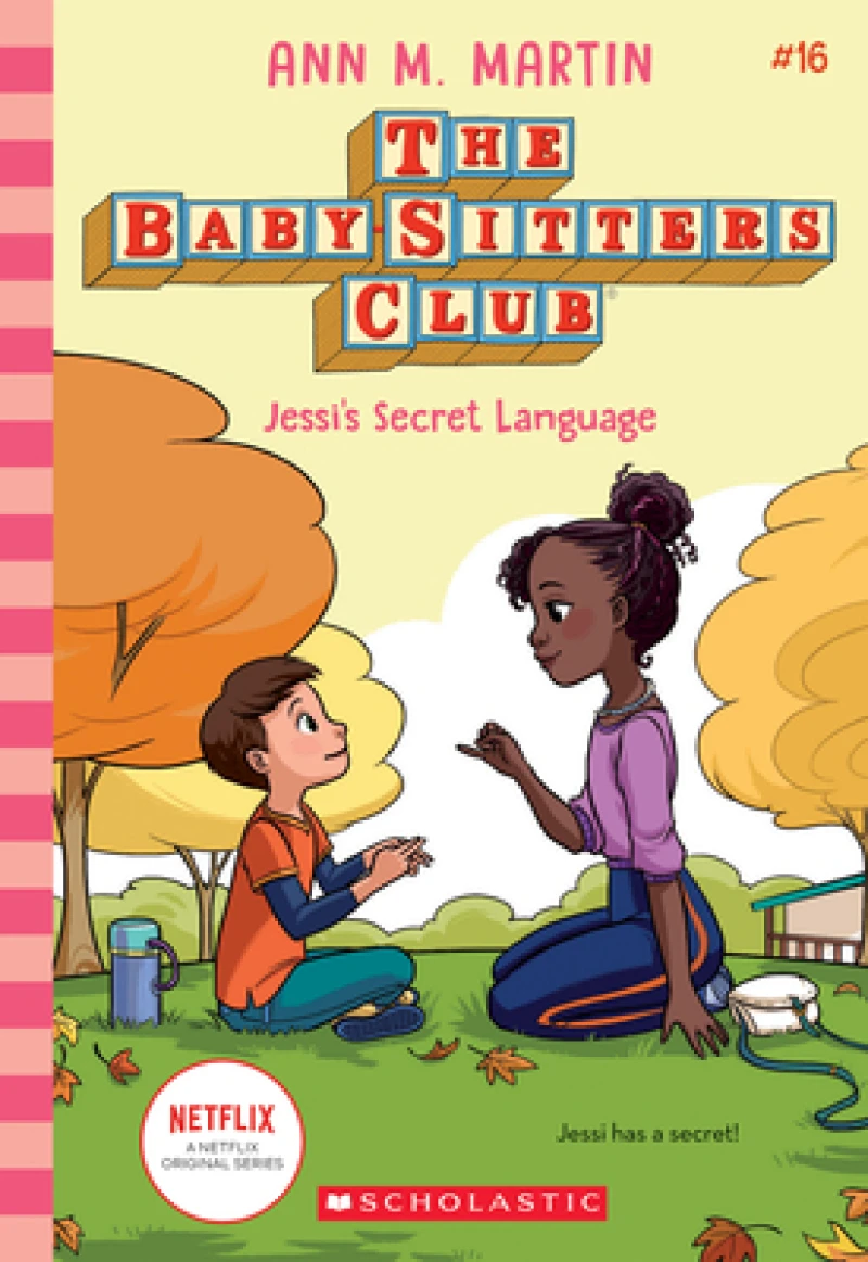 Jessi''s Secret Language (The Baby-Sitters Club #16)