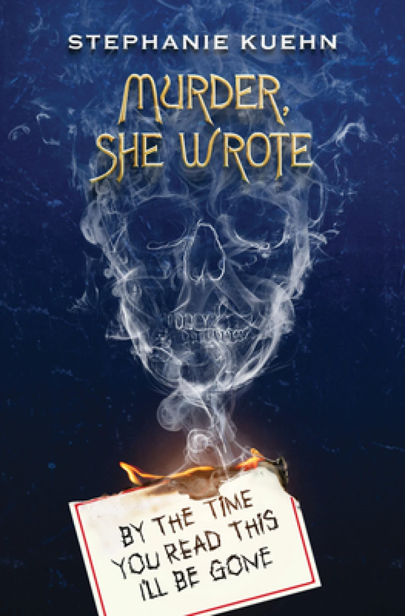 By the Time You Read This I''ll Be Gone (Murder, She Wrote #1)
