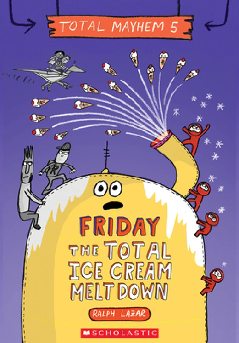 Friday – The Total Ice Cream Meltdown (Total Mayhem #5)