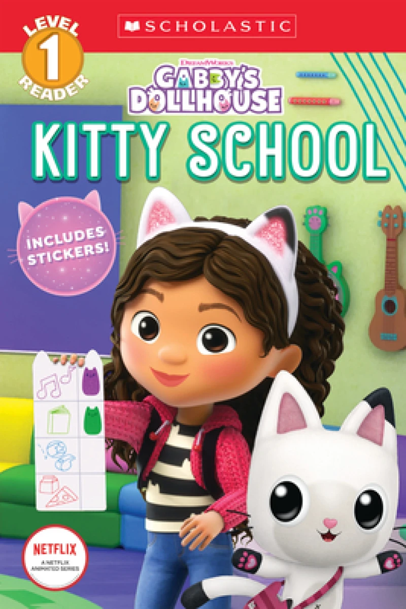 Kitty School (Gabby''s Dollhouse: Scholastic Reader, Level 1)