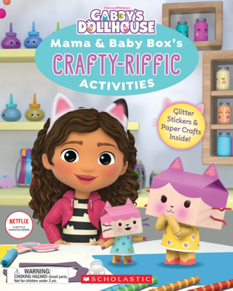 Mama & Baby Box''s Crafty-riffic Activities (Gabby''s Dollhouse)