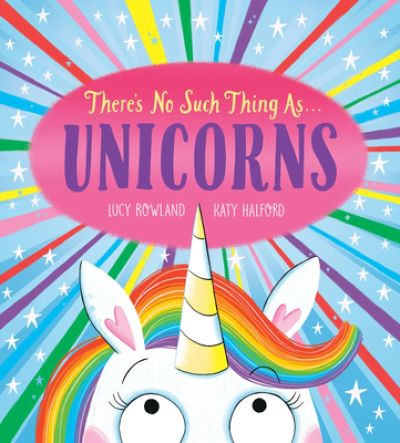 There''s No Such Thing as...Unicorns