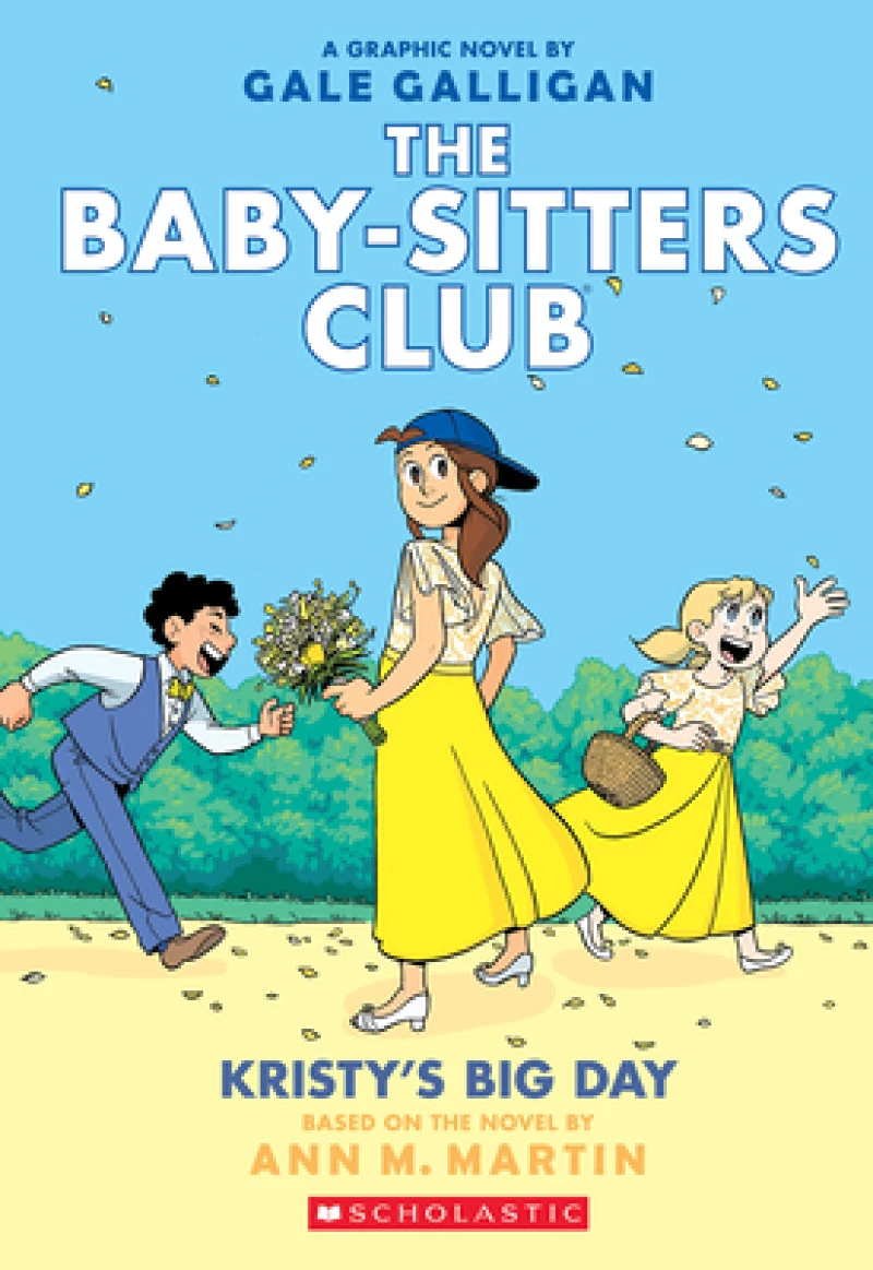 Kristy''s Big Day: A Graphic Novel (The Baby-Sitters Club #6)