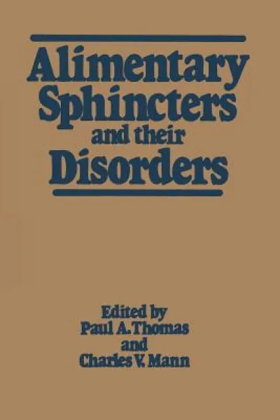 Alimentary Sphincters and their Disorders