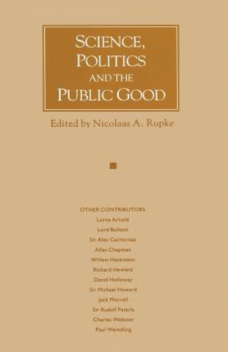 Science, Politics and the Public Good