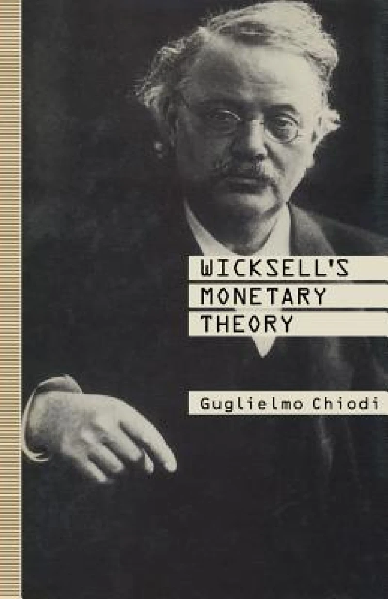 Wicksell’s Monetary Theory