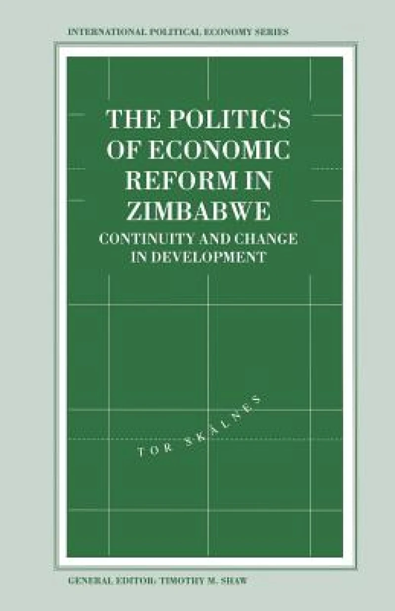 The Politics of Economic Reform in Zimbabwe