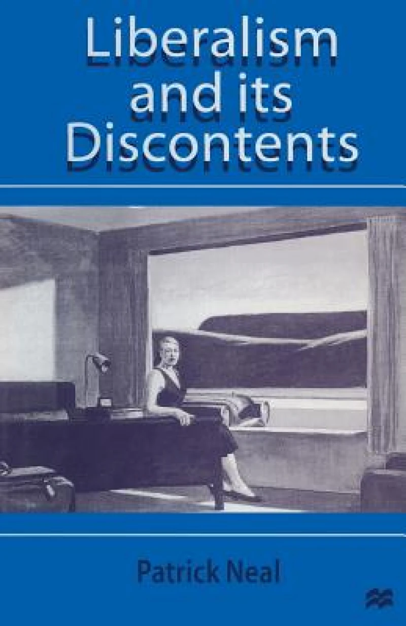 Liberalism and Its Discontents