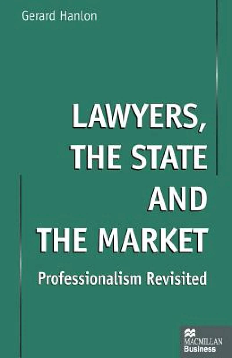 Lawyers, the State and the Market