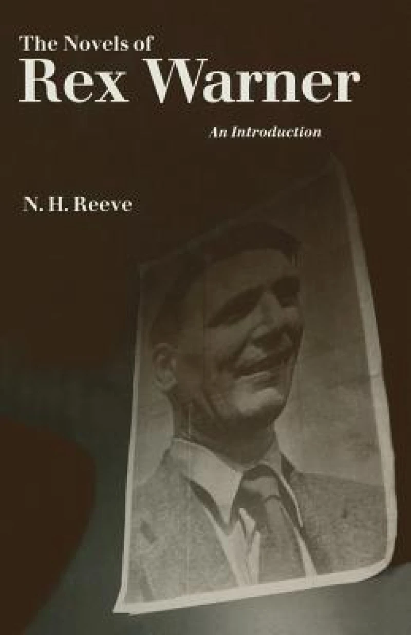 The Novels of Rex Warner