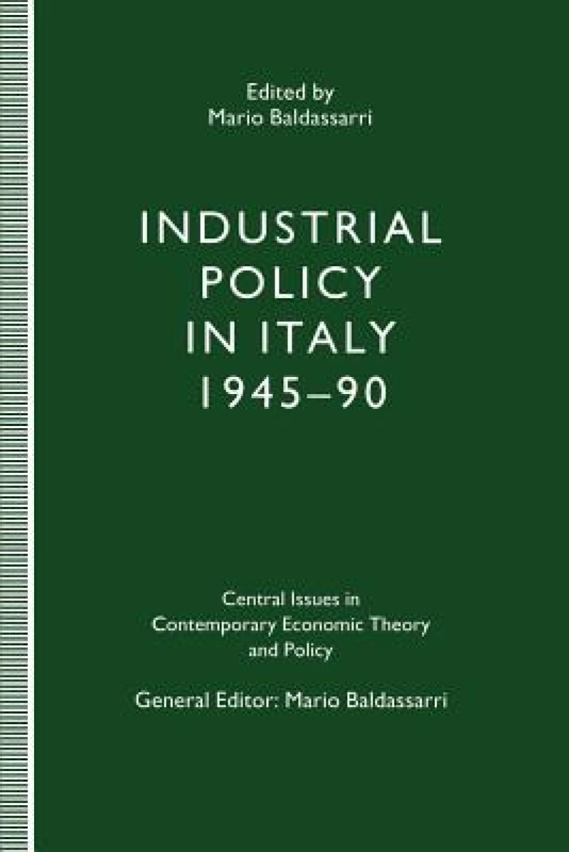 Industrial Policy in Italy, 1945–90