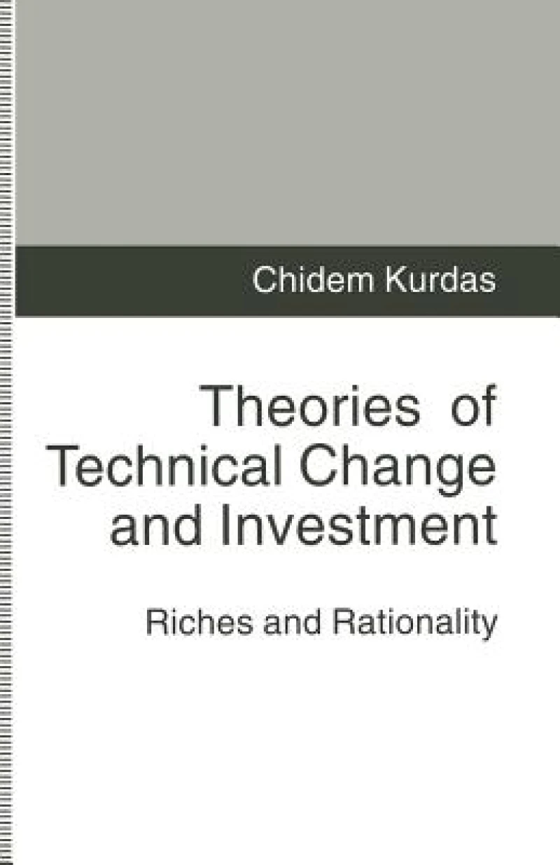 Theories of Technical Change and Investment