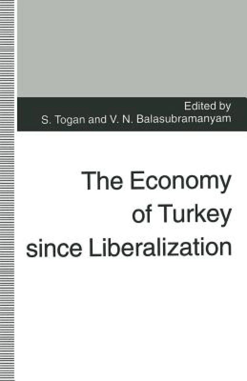 The Economy of Turkey since Liberalization