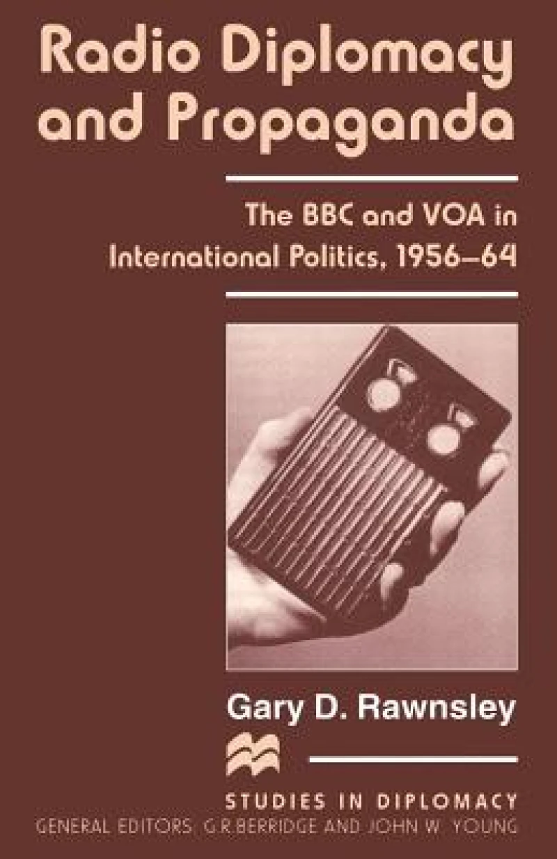 Radio Diplomacy and Propaganda