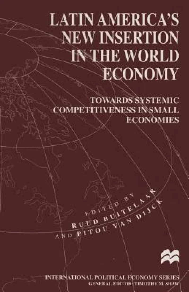 Latin America’s New Insertion in the World Economy