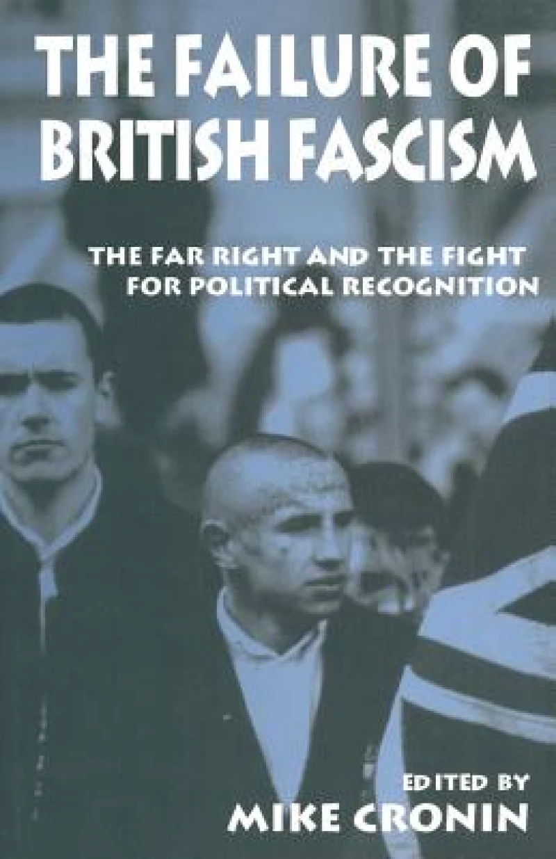 The Failure of British Fascism