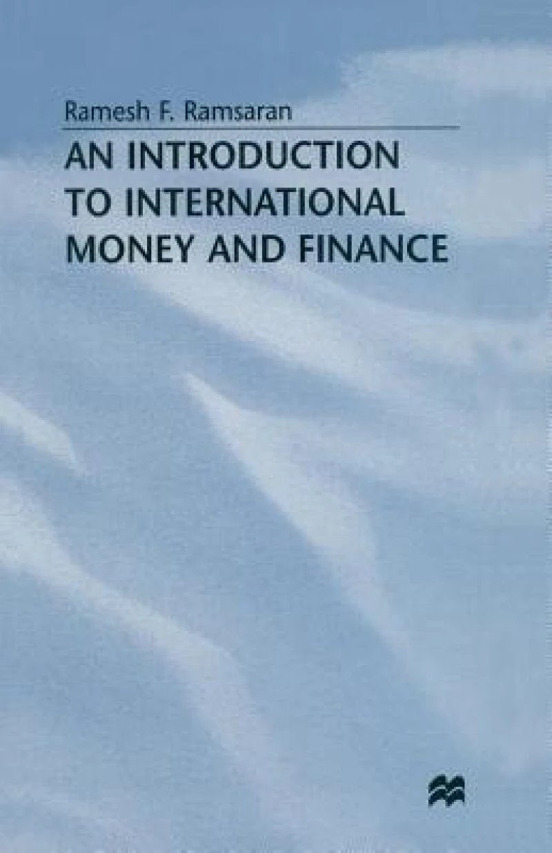 An Introduction to International Money and Finance