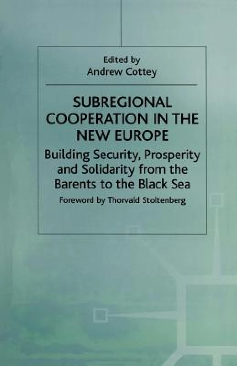 Subregional Cooperation in the New Europe