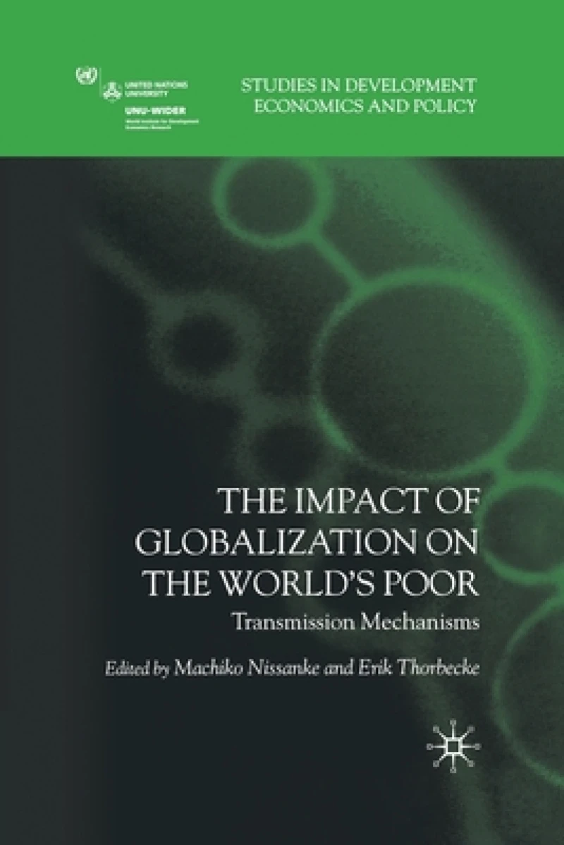 The Impact of Globalization on the World''s Poor