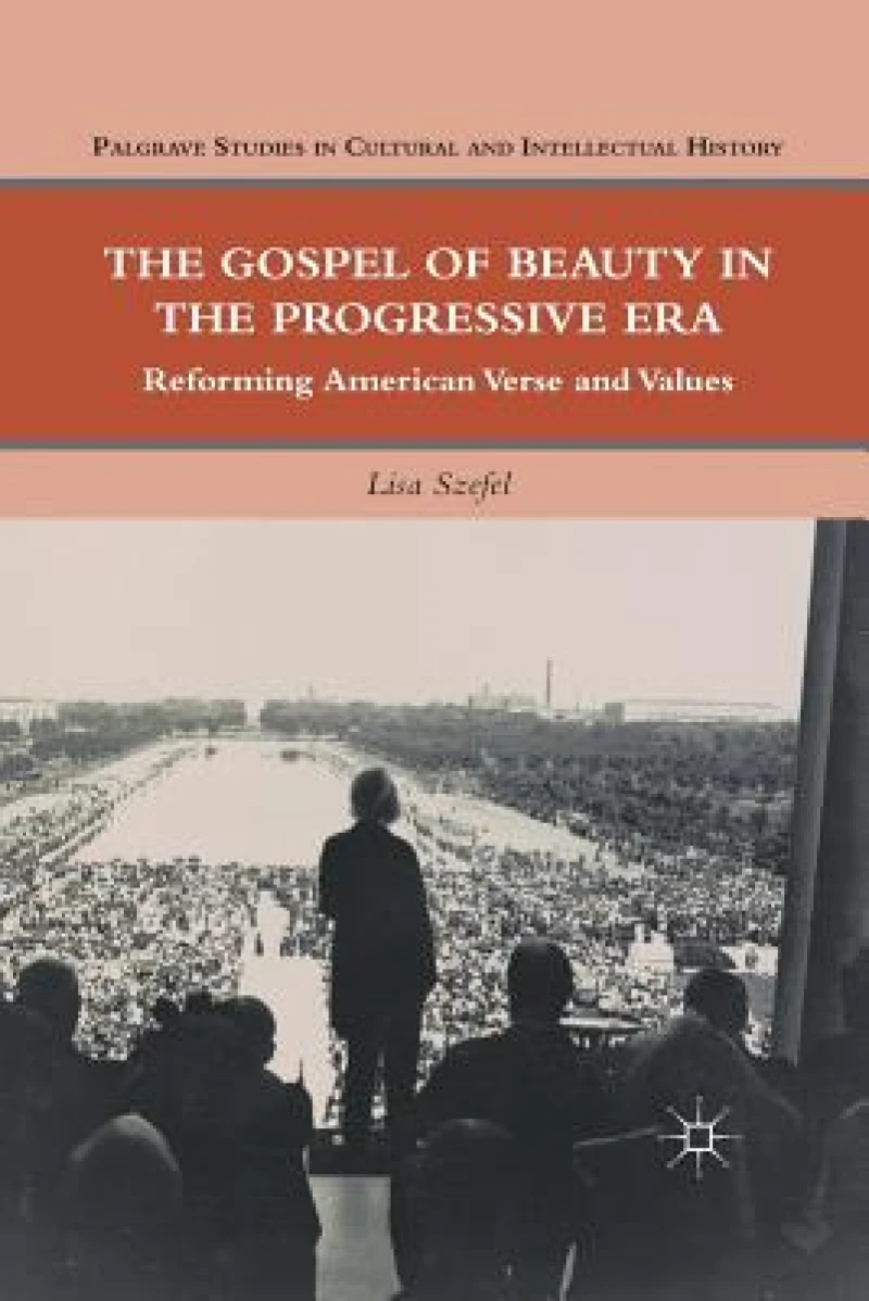 The Gospel of Beauty in the Progressive Era