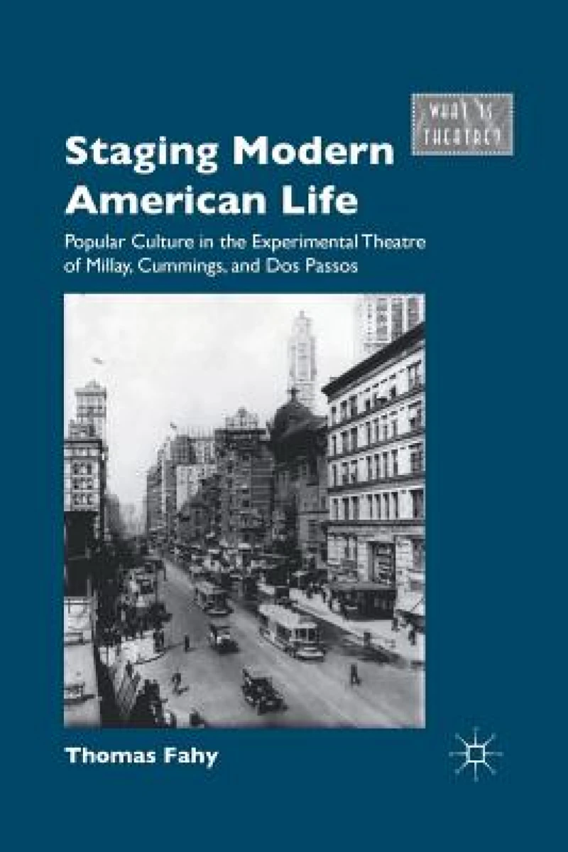 Staging Modern American Life