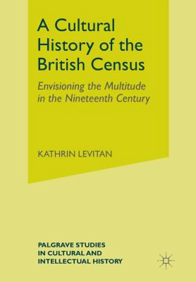A Cultural History of the British Census