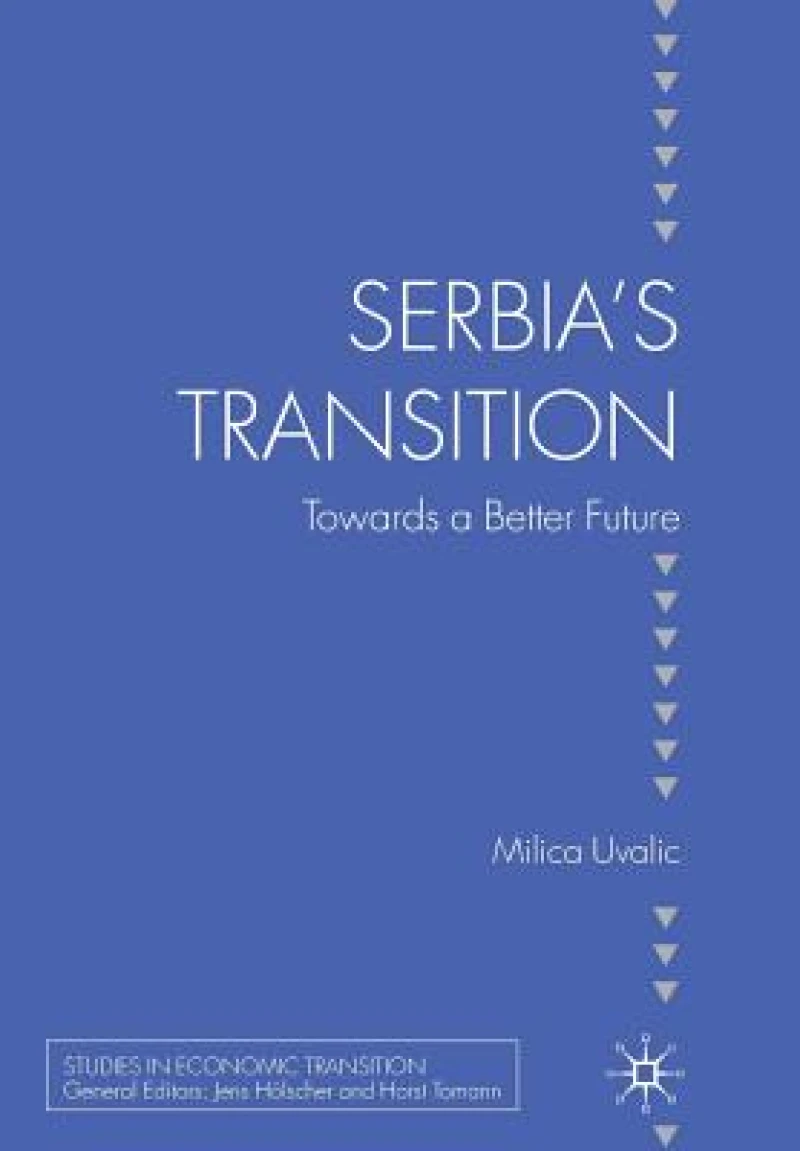 Serbia''s Transition