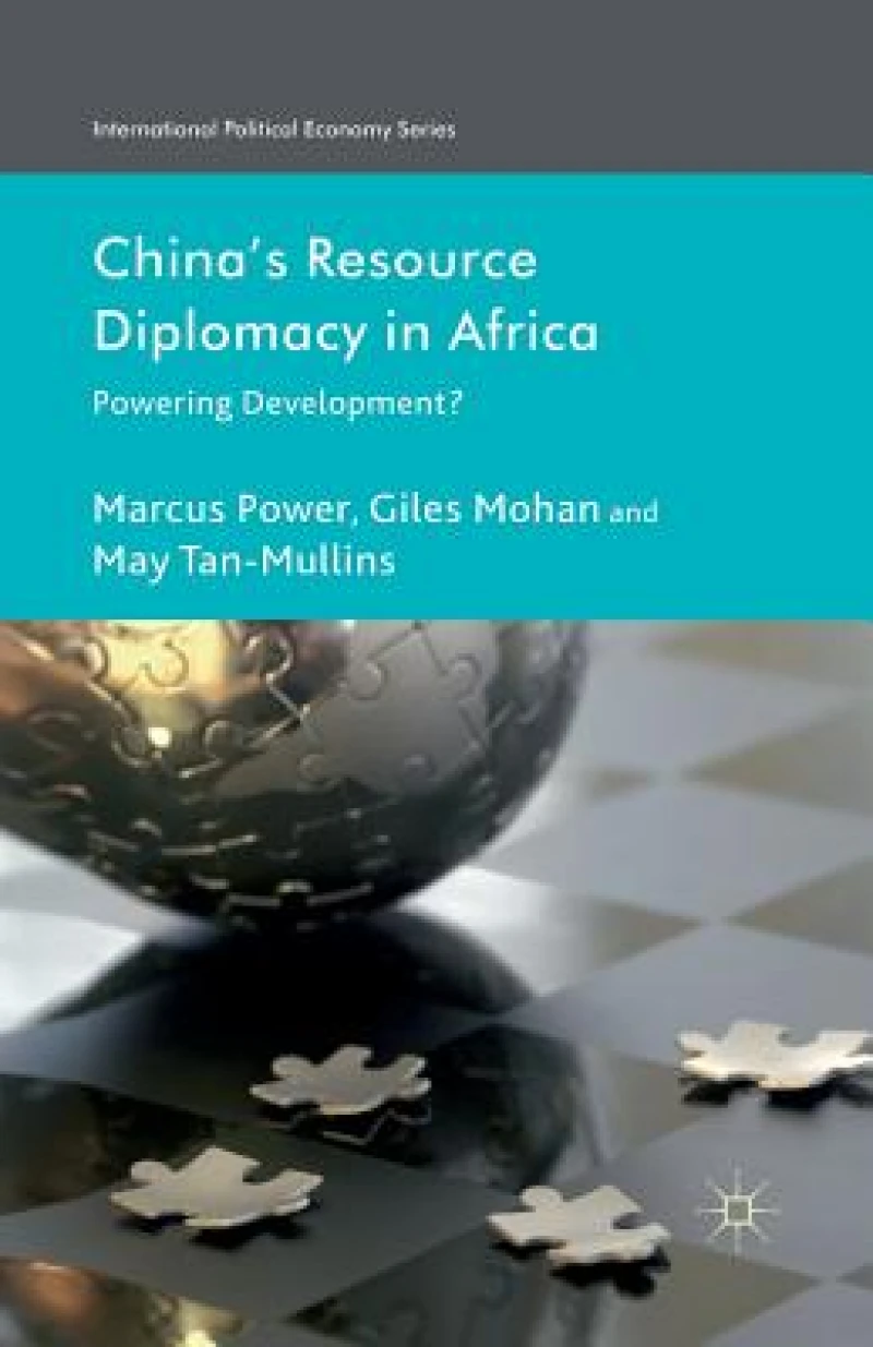 China''s Resource Diplomacy in Africa