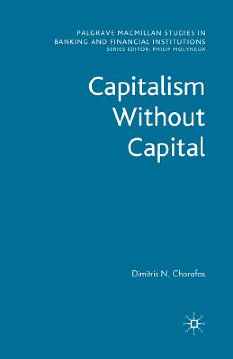 Capitalism Without Capital