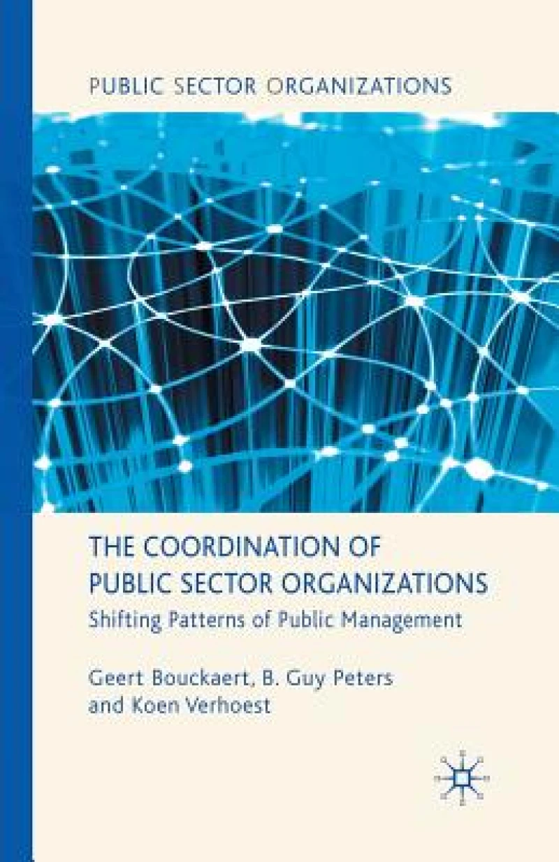 The Coordination of Public Sector Organizations