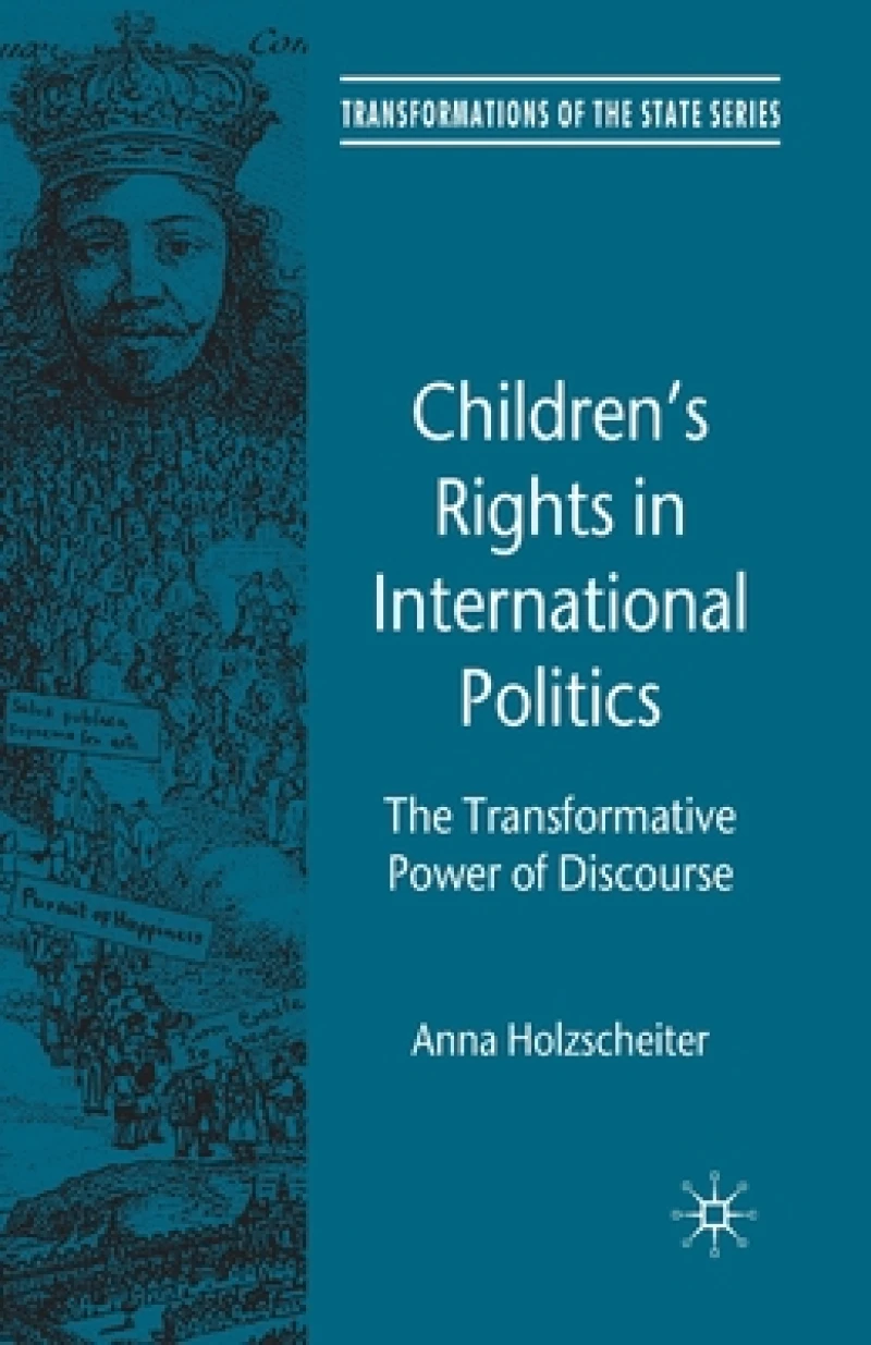Children''s Rights in International Politics
