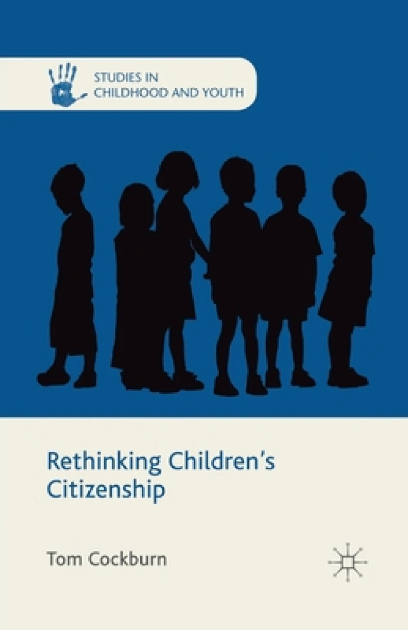 Rethinking Children''s Citizenship
