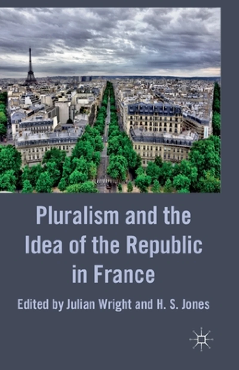 Pluralism and the Idea of the Republic in France