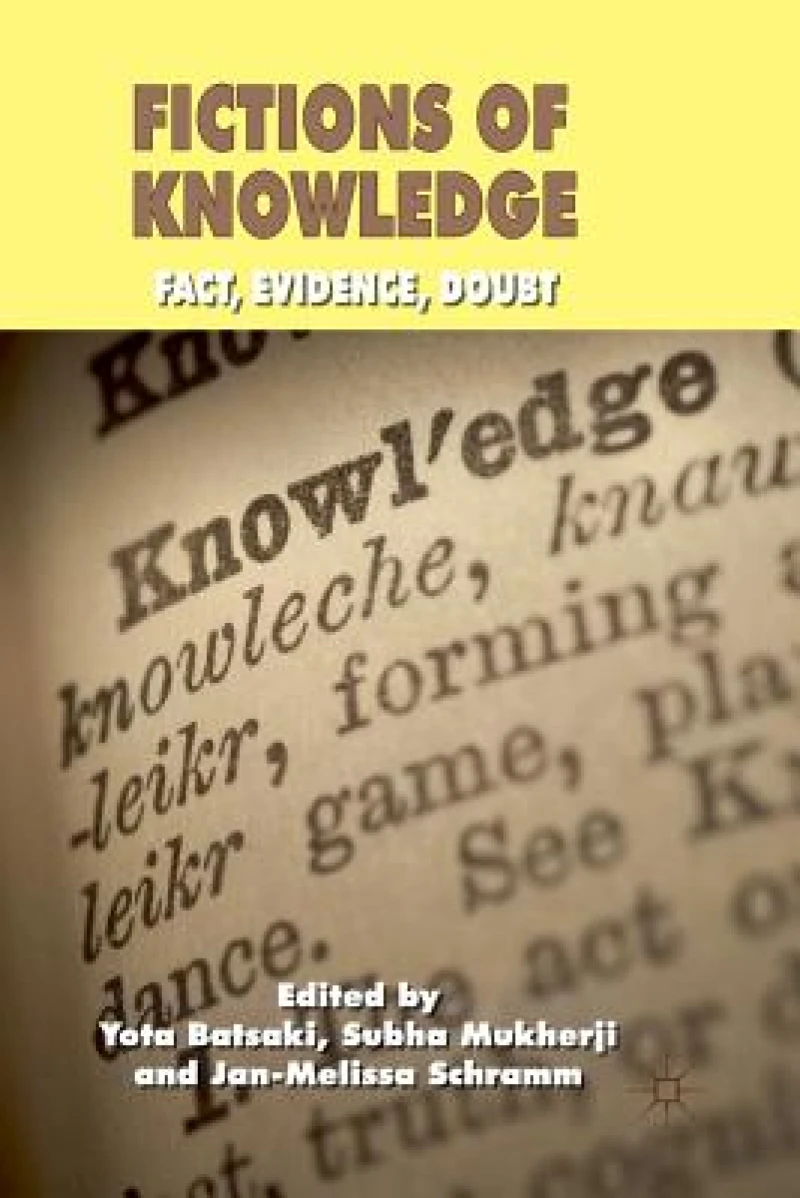 Fictions of Knowledge
