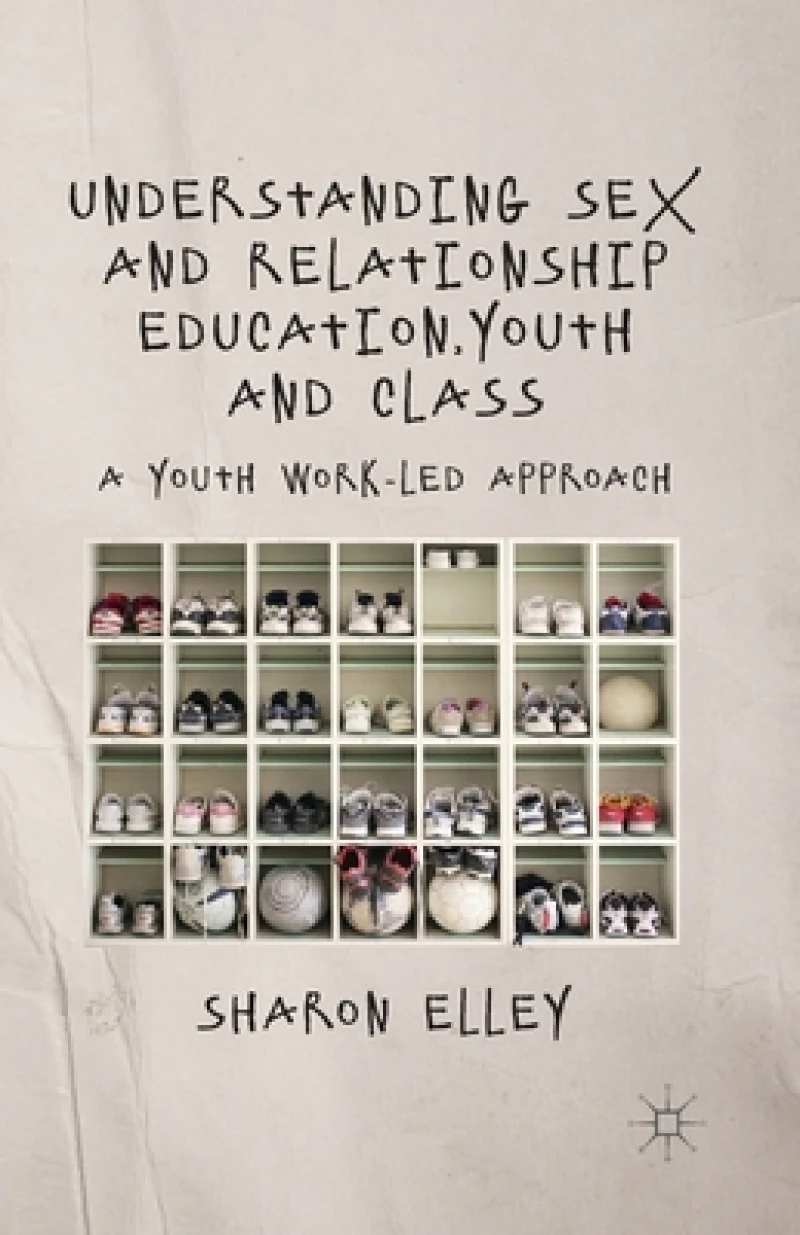 Understanding Sex and Relationship Education, Youth and Class